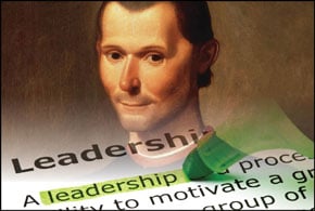 10 Ways to Lead Like Machiavelli